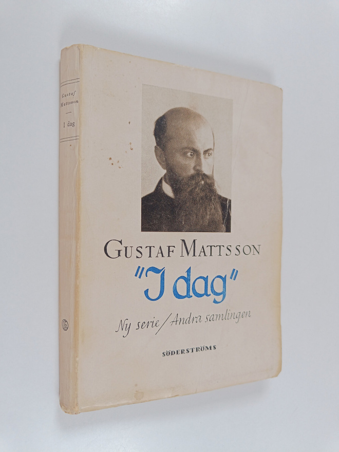 Gustaf Mattsson : "I dag" : Ny serie, andra samlingen