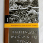 Eino Pohjamo, Ihantalan murskattu teräs - pikkukuva 1