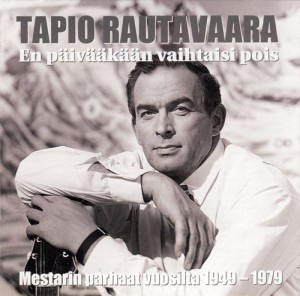 TAPIO RAUTAVAARA: Mestarin parhaat vuosilta 1949-79 (2-CD)