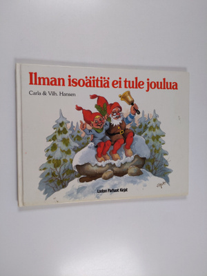 Carla Hansen : Ilman isoäitiä ei tule joulua
