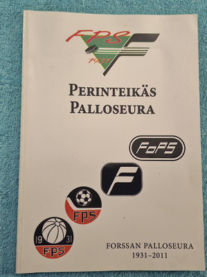 Perinteikäs Palloseura - Forssan Palloseura 1931-2011