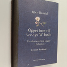 Björn Ranelid : Öppet brev till George W. Bush : paradise... - pikkukuva 1