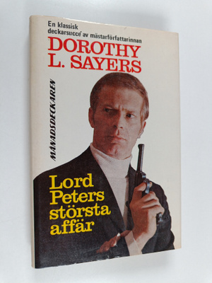 Dorothy L. Sayers : Lord Peters största affär