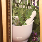 Yrttien kiehtova maailma ( 2.p. 2012 ) - pikkukuva 1