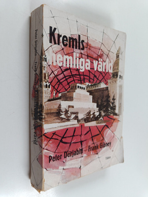 Peter Derjabin : Kremls hemliga värld