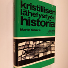 Martin Schlunk : Kristillisen lähetystyön historia - pikkukuva 1