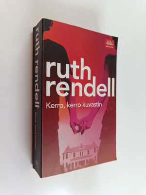 Ruth Rendell : Kerro, kerro kuvastin