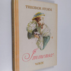 Theodor Storm : Immensee ja muita novelleja - pikkukuva 1