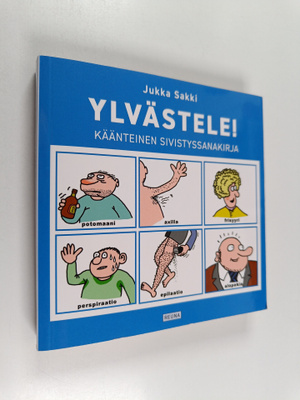 Jukka Sakki : Ylvästele!