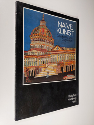 Naive Kunst : geschichte und gegenwart