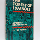 Victor Witter Turner : The forest of symbols : aspects of... - pikkukuva 1