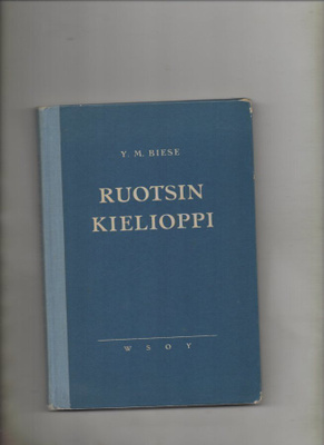 Y. M. BIESE. RUOTSIN KIELIOPPI:  WSOY 1956