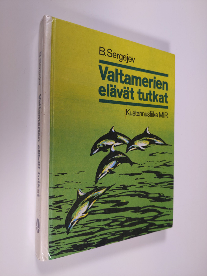 B Sergejev : Valtamerien elävät tutkat
