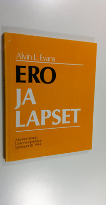 Alvin L. Evans : Ero ja lapset