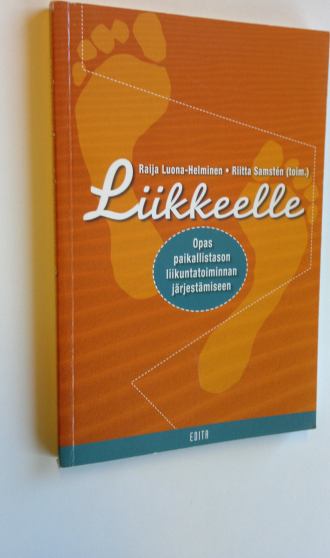 Raija ym. Luona-Helminen : Liikkeelle : opas paikallistas...