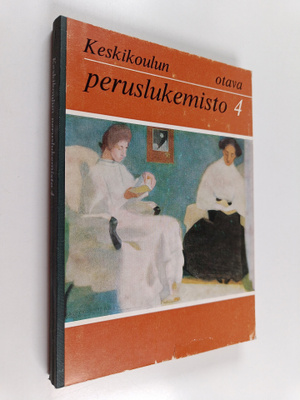 Keskikoulun peruslukemisto 4 : oppikoulun 4. luokkaa varten