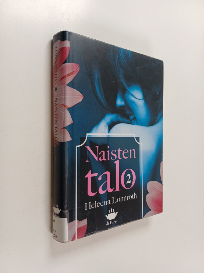 Helena Lönnroth : Naisten talo 2