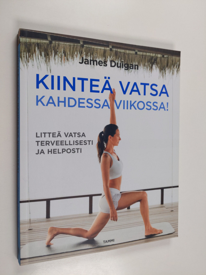 James Duigan : Kiinteä vatsa kahdessa viikossa! : Litteä ...