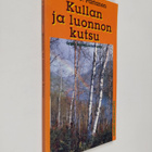 Seppo J. Partanen : Kullan ja luonnon kutsu : Lapin kulta... - pikkukuva 1