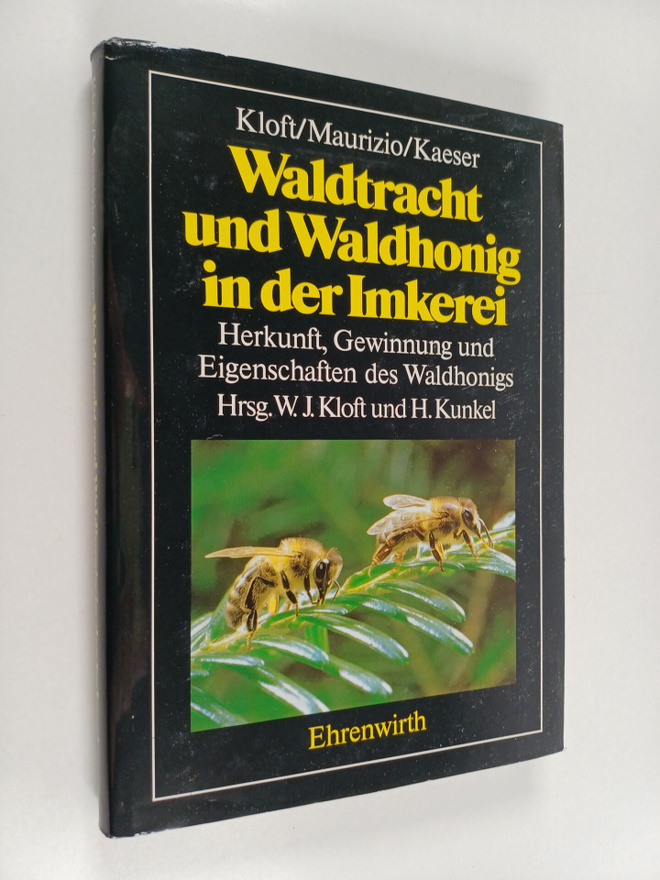 Werner J. Kloft ym. : Waldtracht und Waldhonig in der Imk...