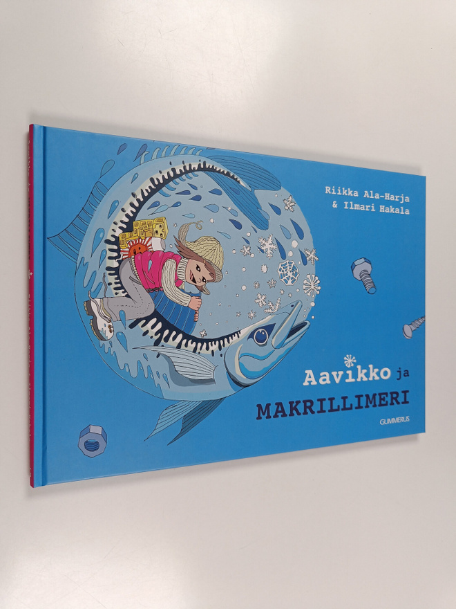 Riikka Ala-Harja ym. : Aavikko ja makrillimeri