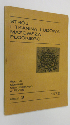 Aleksander Blachowski : Stroje plockie w swietle zrodel z...