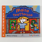 Lucy Cousins : Maisa teatterissa - pikkukuva 1