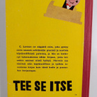 C. Larsson : Tee se itse : kodin ja puutarhan korjauskirja - pikkukuva 2