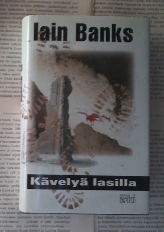 Iain Banks - Kävelyä lasilla (sid.)