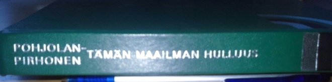 Ursula Pohjolan-Pirhonen Tämän maailman hulluus