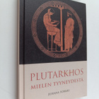Plutarkhos : Mielen tyyneydestä - pikkukuva 1