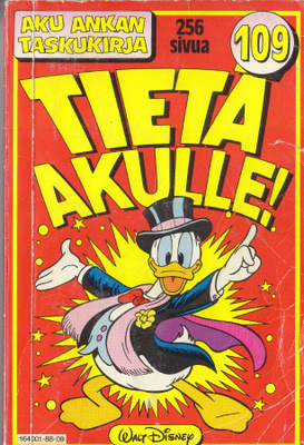 Aku Ankan Taskukirja 109 Tietä Akulle! (1p. 1988)
