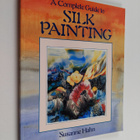 Susanne Hahn : A complete guide to silk painting - pikkukuva 1