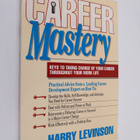 Harry Levinson : Career Mastery - Keys to Taking Charge o... - pikkukuva 1