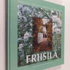 Friisilä - Frisans - kylä kallioiden kainalossa : Friisil... - pikkukuva 1