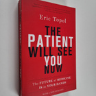 Eric Topol : The patient will see you now : the future of... - pikkukuva 1