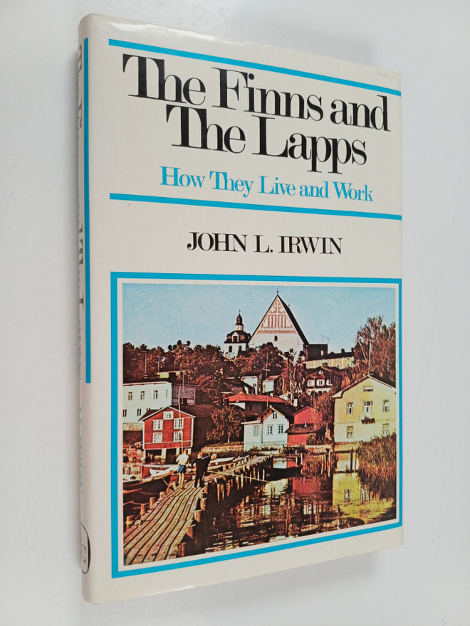 John L. Irwin : The Finns and the Lapps : how they live a...