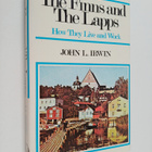 John L. Irwin : The Finns and the Lapps : how they live a... - pikkukuva 1