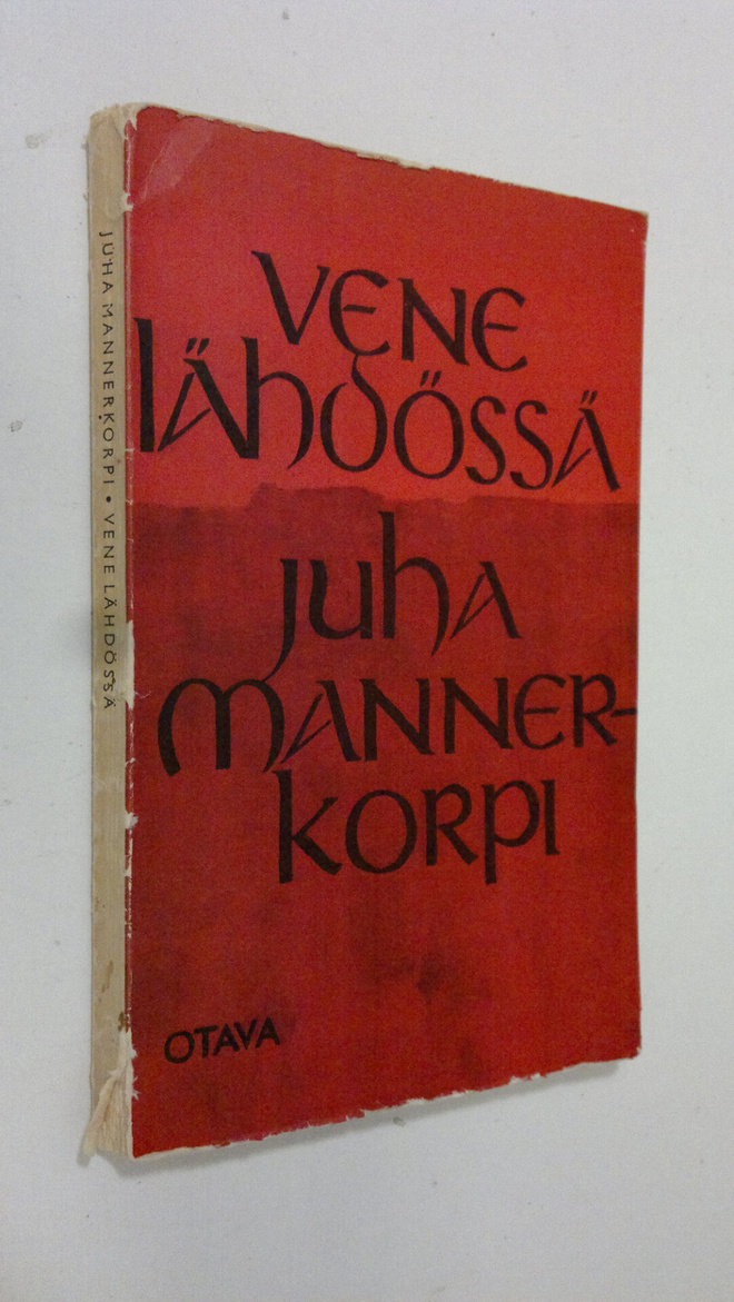 Juha Mannerkorpi : Vene lähdössä