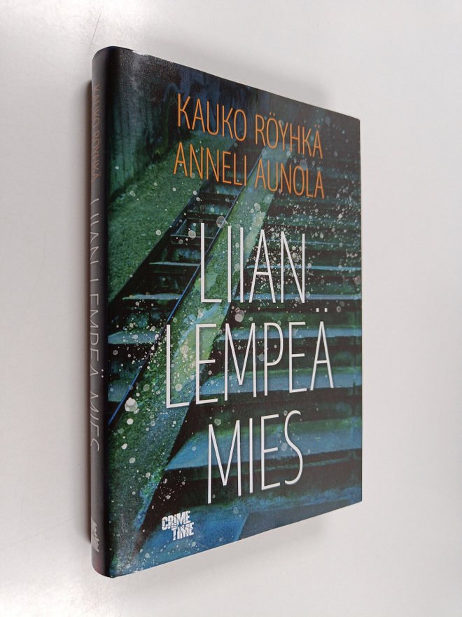 Kauko Röyhkä ym. : Liian lempeä mies