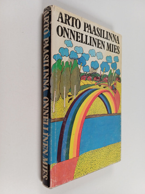 Arto Paasilinna : Onnellinen mies (signeerattu, tekijän o...