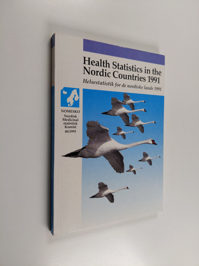 Health statistics in the Nordic Countries 1991 : Helsesta...