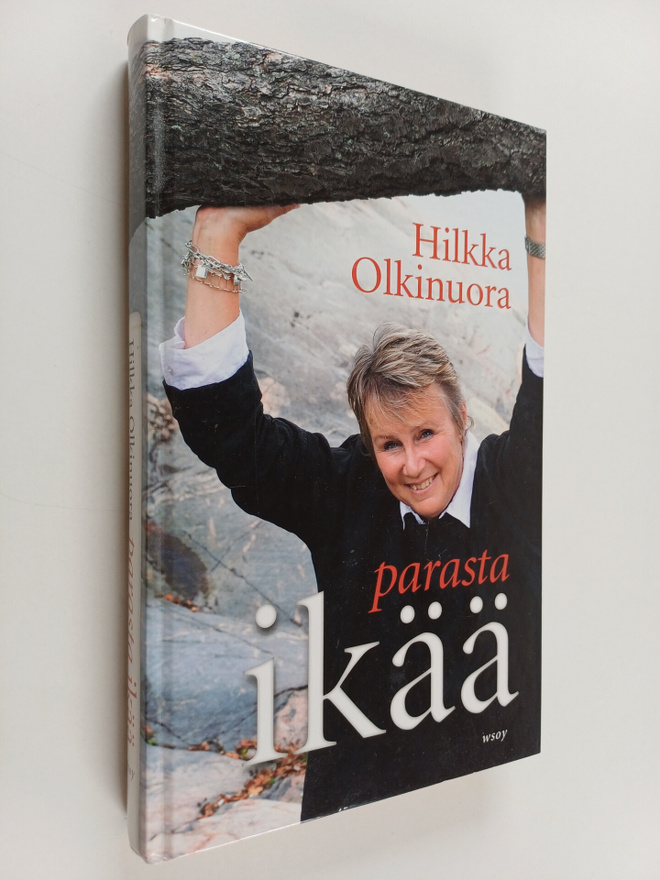 Hilkka Olkinuora : Parasta ikää