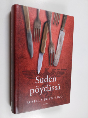 Rosella Postorino : Suden pöydässä