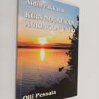 Olli Pessala : Äidin rakkaus : kuin nousevan auringon valo - pikkukuva 1