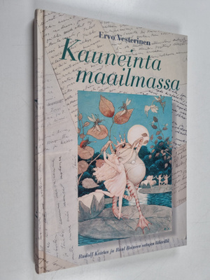 Ervo Vesterinen : Kauneinta maailmassa : Rudolf Koivun ja...