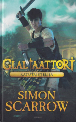 Simon Scarrow: Gladiaattori - katutaistelija
