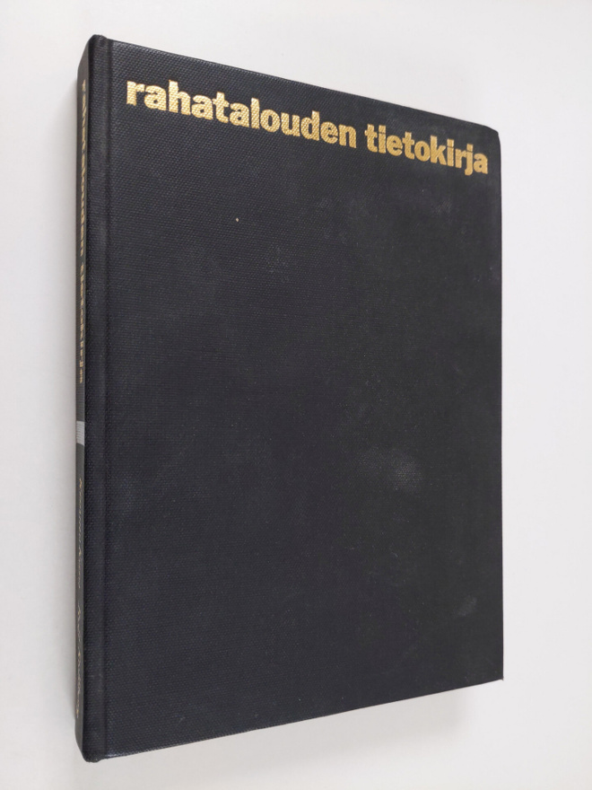 Kimmo (Toim.) Kara : Rahatalouden tietokirja