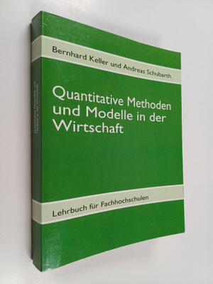 Bernhard Keller ym. : Quantitative Methoden und Modelle i...