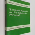 Bernhard Keller ym. : Quantitative Methoden und Modelle i... - pikkukuva 1